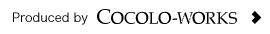 Produced by cocoloworks